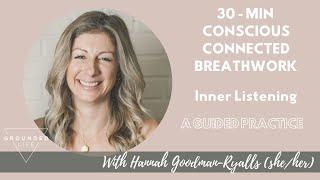 Conscious Connected Breathing - 30 min guided breathwork