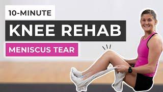 10-Minute Knee Rehab for Meniscus Tear