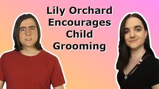 Lily Orchard Encouraged A Friend to Groom A Minor