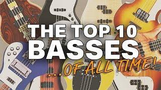 The Top 10 Bass Guitars of ALL Time