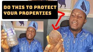 How to Spiritually protect your properties from Thieves and miscreants. 