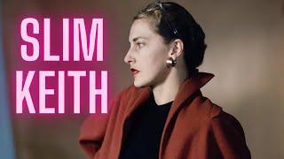 The Original California Girl | Slim Keith