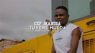 Cef Maniga_Tuvene Mueda(official teaser)