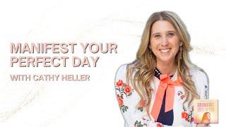 Manifest Your Perfect Day