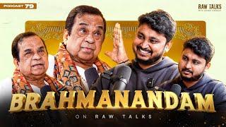 Title Avasaram Leni Episode |Comedy Legend “Dr.Brahmanandam Garu” | Raw Talks Telugu Podcast Ep79