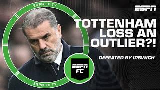 Was Tottenham's loss to Ipswich an OUTLIER?  | ESPN FC