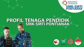 PROFIL TENAGA PENDIDIK SMK-SMTI Pontianak | MPLS T.P 2020/2021