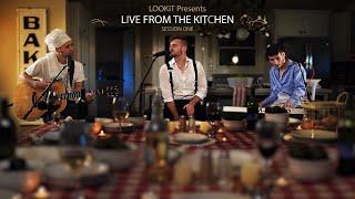 LOOKiT - Lost Lovers Bistro (Live From the Kitchen | Session 1)