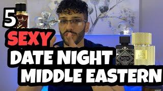 5 SEXY DATE NIGHT FRAGRANCES | MIDDLE EASTERN EDITION