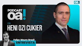 Podcast OA! - Convidado: Heni Ozi Cukier (Professor HOC)