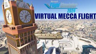 A Virtual Tribute to the Holy Kaaba in Flight Simulator 2024