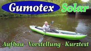 Gumotex Solar - Vorstellung, Aufbau und erster Kurztest