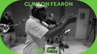  Clinton Fearon - Why Worry [Baco Session]