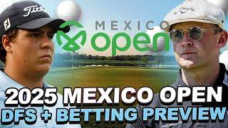 2025 Mexico Open DFS + Betting Preview: Modeling, Key Stats, Draftkings Core, Value Plays + Top Bets