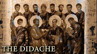 The Didache | What Does it REALLY Tell Us About Early Christianity?