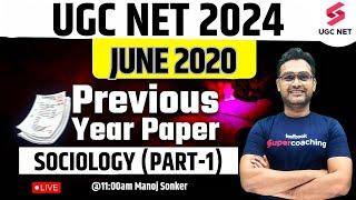 UGC NET Sociology June 2020 Previous Year Paper Solution Part-1 | UGC NET JUNE 2024 | Manoj Sir