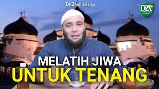 Melatih Jiwa Untuk Tenang - dr. Zaidul Akbar Official