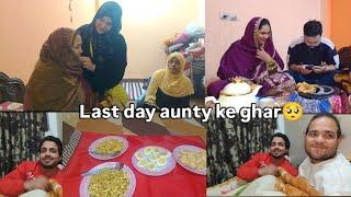 LAST DAY AUNTY KE GHAR!! AUNTY HUI IMOTIONAL!! ALLAH AUNTY KE TANDURUSTI DE🫶!!#youtube