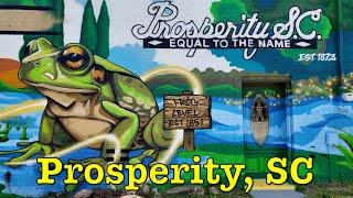 I'm visiting every town in SC - Prosperity, South Carolina