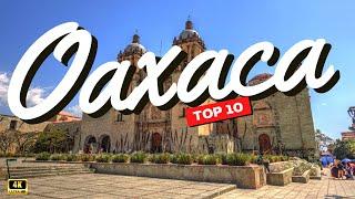 TOP 10 Lugares Increíbles en OAXACA que Tienes que Visitar en 2024 #oaxaca #mexico