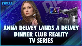 Anna Delvey, Who's on House Arrest, Lands a Delvey Dinner Club Reality TV Series