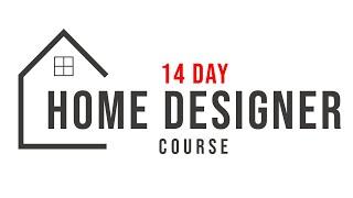 Learn to Design your Home in Just 14 Days- No prio Experience Needed!