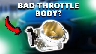 SYMPTOMS OF A BAD THROTTLE BODY (How to Diagnose a bad throttle body)