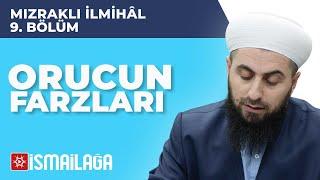 Mızraklı İlmihal - 9: Orucun Farzları - Ahmed Polat Hoca Efendi