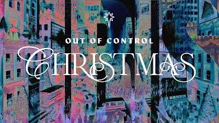 Advent in Review | Out of Control Christmas | Pastor Frank Silverii