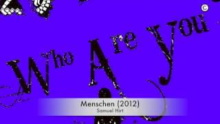 Menschen by Samuel Hirt (2012)