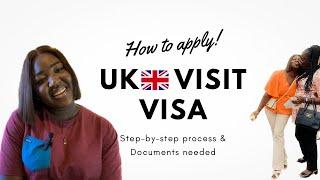 HOW TO SUCCESSFULLY APPLY FOR UK  VISIT VISA | Step-by-step process + Documents needed & tips