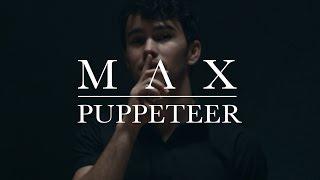 MAX - Puppeteer (OFFICIAL MUSIC VIDEO)