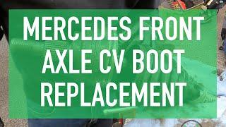 Replace CV Boot on Mercedes Axle