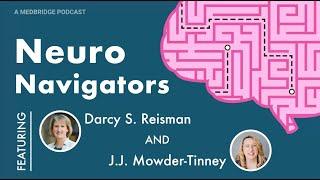 Neuro Navigators Ep 9: Can Post-Stroke Rehab Bridge the Gap Between Therapy & Real-Life Performance?