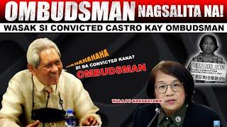 OMBUDSMAN PINAGTAWANAN SI FRANZ CASTRO SA CONFIDENTIAL FUND CONV1CT3D KANA DI KA BA NAHIHIYA?