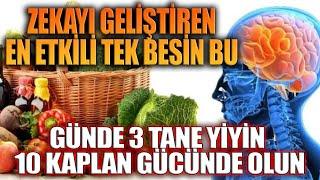 Zekayı Geliştiren En Etkili TEK BESİN BU. Günde 3 tane yiyin 10 kaplan gücünde olun