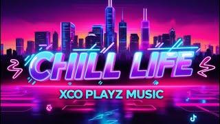 Chill Life - EDM gen Z style | Official Audio