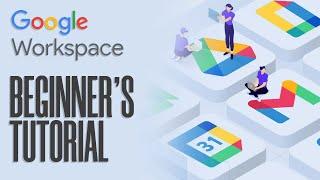 Google Workspace Tutorial for Beginners | Introduction & Getting Started for Small Business (2022)