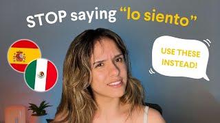 Learn Spanish: How to say you're sorry | Intermediate and Advanced Spanish