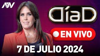 Día D en  EN VIVO  - Programa del  07 de julio de 2024 #DiaD