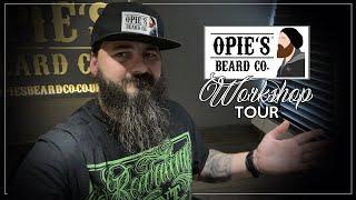 Workshop Tour | Opie’s Beard Co.