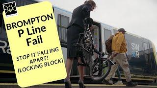 How to adjust the P / T line Brompton locking block