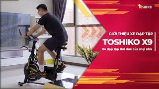 Giới thiệu xe đạp tập Toshiko X9