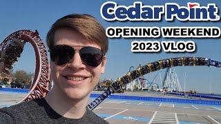 Cedar Point Opening Weekend 2023 Vlog