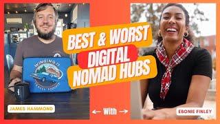 The Real Difference Between Good and Bad Nomad Hubs for Digital Nomads