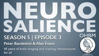 Neurosalience #S5E3 with Alan Evans - 40 years of brain imaging & creating infrastructure for all