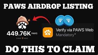 PAWS Airdrop Listing and Claim - Complete Web Verification To Claim