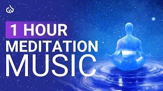 1 Hour Deep Meditation Music: Experience Deep Meditation in an Hour