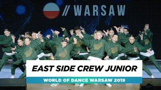East Side Crew Junior | 1st Place Junior Team Division | World of Dance Warsaw 2019 | #WODWAW19