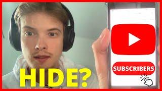 Can You Hide Subscriber Count On YouTube? (2022)